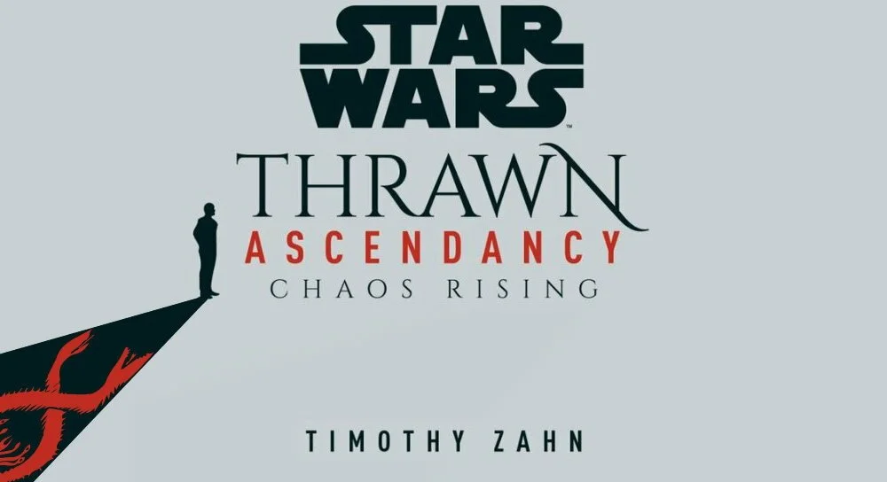 Del Rey Announces New Release Date for ‘Thrawn Ascendancy: Chaos Rising’